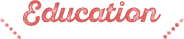 Education